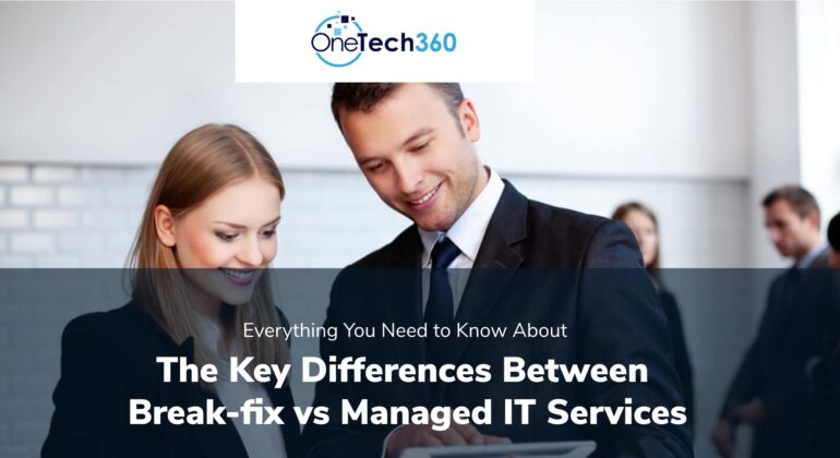 Break Fix vs. Managed Services